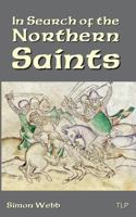 In Search of the Northern Saints 1536886424 Book Cover