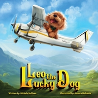 Leo the Lucky Dog 1736418548 Book Cover
