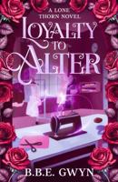 Loyalty to Alter 1966125046 Book Cover