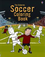 The Usborne Soccer Coloring Book 079452799X Book Cover