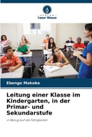 Leitung einer Klasse im Kindergarten, in der Primar- und Sekundarstufe 620623181X Book Cover