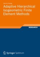 Adaptive Hierarchical Isogeometric Finite Element Methods 3834824445 Book Cover