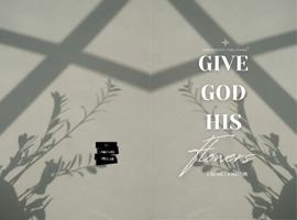 Give God His Flowers: A Journal for Gratitude B0GFMQLFZH Book Cover