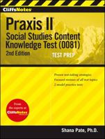 CliffsTestPrep Praxis II: Social Studies Content Knowledge Test (0081) (Cliffstestprep) 1118090454 Book Cover