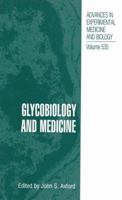 Advances in Experimental Medicine and Biology, Volume 535: Glycobiology and Medicine 1461349087 Book Cover