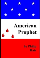American Prophet B09M544S94 Book Cover