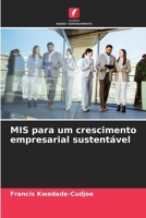 MIS para um crescimento empresarial sustentável (Portuguese Edition) 6202379588 Book Cover