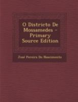 O Districto De Mossamedes 1017659362 Book Cover