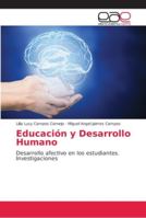 Educación y Desarrollo Humano: Desarrollo afectivo en los estudiantes. Investigaciones 6202153792 Book Cover