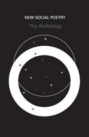 New Social Poetry: The Anthology 1985874873 Book Cover