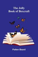 The Jolly Book Of Boxcraft 937177620X Book Cover