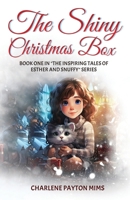 The Shiny Christmas Box B0CML4C8RD Book Cover