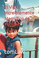 El Viaje Increíblemente Magnífico de Phoebe (Spanish Edition) B0CVVCVY5N Book Cover