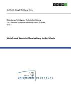 Metall- und Kunststoffbearbeitung in der Schule 3656233349 Book Cover