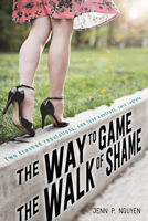 The Way to Game the Walk of Shame 1250084075 Book Cover