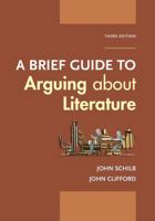 A Brief Guide to Arguing about Literature 1319215939 Book Cover