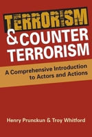 Terrorism & Counterterrorism: A Comprehensive Introduction to Actors and Actions 162637760X Book Cover