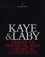 Tables of Physical and Chemical Constants and Some Mathematical Functions (Kaye & Labys) 1164121588 Book Cover