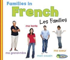Families in French: Les Familles 1432971794 Book Cover