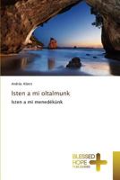 Isten a Mi Oltalmunk 3639509544 Book Cover