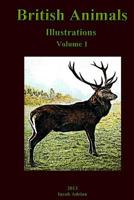 British Animals Illustrations vol.1 149277054X Book Cover