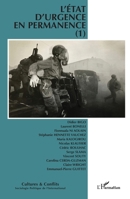 L'état d'urgence en permanance (1) (Cultures Et Conflits) (French Edition) 2343180024 Book Cover
