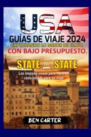 ESTADOS UNIDOS DE AMÉRICA GUÍAS DE VIAJE 2024: EXPLORANDO LO MEJOR DE EE.UU. CON BAJO PRESUPUESTO (Spanish Edition) B0CSFQ89FT Book Cover