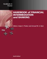 Handbook of Financial Intermediation & Banking (Handbooks in Finance) 0444515585 Book Cover