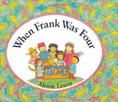 When Frank Was Four 0733621082 Book Cover