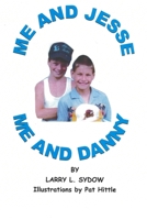 Me and Jesse - Me and Danny: Portal to Adventure B09R3DSKD5 Book Cover
