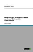Reaktanzreize in der Verkaufsstrategie des Buches Die interaktive Wertsch?pfung 3656077541 Book Cover