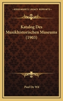 Katalog Des Musikhistorischen Museums (1903) 1160127018 Book Cover