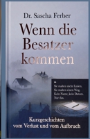 Wenn die Besatzer kommen (German Edition) 3912160430 Book Cover
