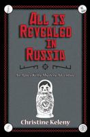 All is Revealed in Russia 1949085147 Book Cover