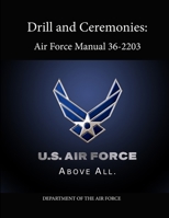 Drill and Ceremonies 1304104362 Book Cover