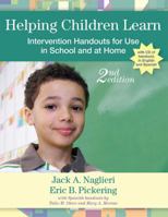 Helping Children Learn: Intervention Handouts for Use in School and at Home 1557666466 Book Cover