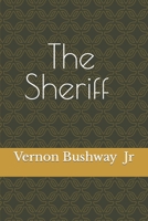 The Sheriff B0C12567M2 Book Cover