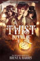 A Twist in Time B087FGXSZK Book Cover