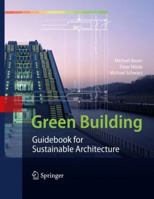 Green Building: Guidebook for Sustainable Architecture 3642006345 Book Cover