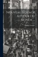 Nouveau Voyage Autour Du Monde ... 1022481452 Book Cover