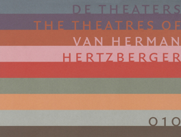 The Theatres of Herman Hertzberger 9064505632 Book Cover