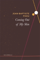 Coming Out of My Skin 1803092335 Book Cover