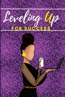Leveling Up For Success 1716011264 Book Cover