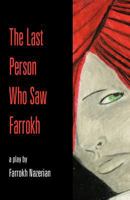 The Last Person Who Saw Farrokh 0615517218 Book Cover