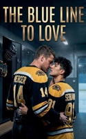 The Blue Line To Love B0GWQ5VD7C Book Cover