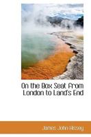 On the Box Seat from London to Land's End 1240920628 Book Cover