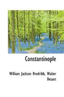 Constantinople (Classic Reprint) 3743317060 Book Cover