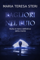 Bagliori nel buio 1517789419 Book Cover