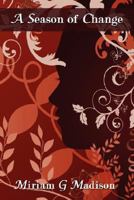 A Season of Change 1434332691 Book Cover