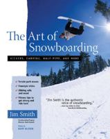 The Art of Snowboarding 0071456880 Book Cover